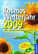 Beispielbild für Kosmos Wetterjahr 2009: Natur- und Wetterbeobachtungen im Jahreslauf zum Verkauf von Mosakowski GbR