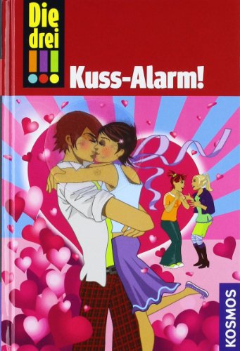 Stock image for Die drei !!!. Kuss-Alarm ! for sale by Antiquariat WIE