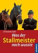 9783440114285: Was der Stallmeister noch wute