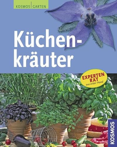 Beispielbild fr Kchenkruter: Expertenrat aus erster Hand zum Verkauf von medimops