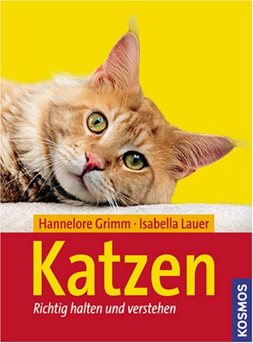 Stock image for Katzen: Richtig halten und verstehen for sale by medimops