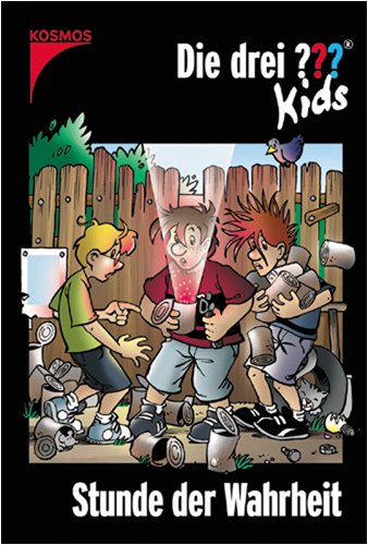 Die drei ??? Kids: Die drei Fragezeichen-Kids, Bd.38 : Stunde der Wahrheit - Boris Pfeiffer