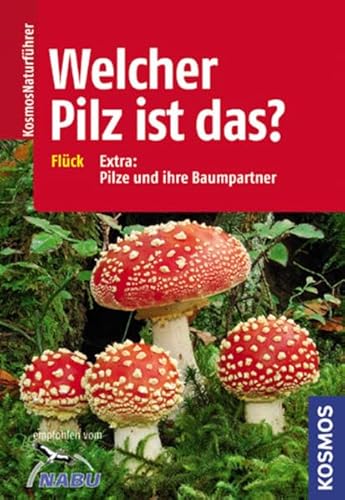 Imagen de archivo de Welcher Pilz ist das?: Extra: Pilze und ihre Baumpartner a la venta por medimops