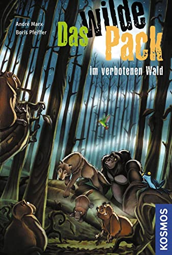 Stock image for Das wilde Pack 06. Das wilde Pack im verbotenen Wald for sale by medimops