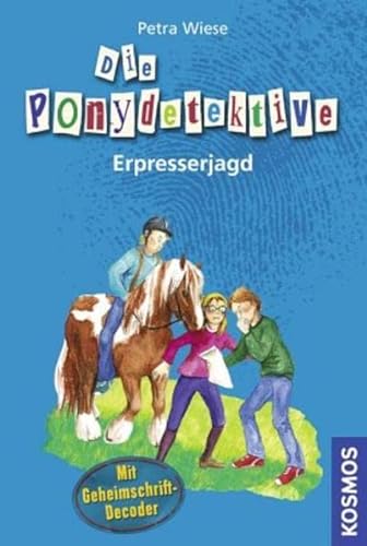 Stock image for Die Ponydetektive 03. Erpresserjagd for sale by medimops