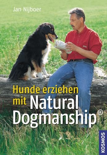 9783440116227: Hunde erziehen mit Natural Dogmanship