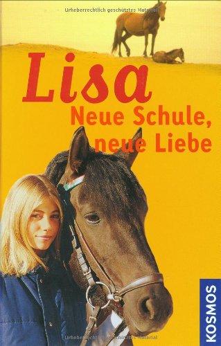 Stock image for Lisa - Neue Schule, neue Liebe: Lisa, verliebt / Nur Mut, Lisa / Was nu, Lisa? for sale by medimops