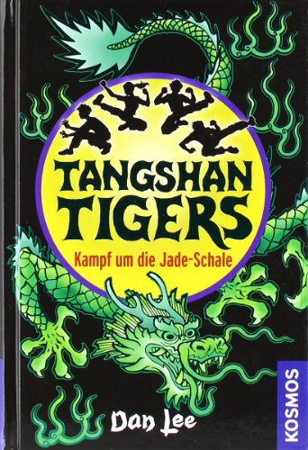 9783440116647: Tangshan Tigers. Kampf um die Jade-Schale