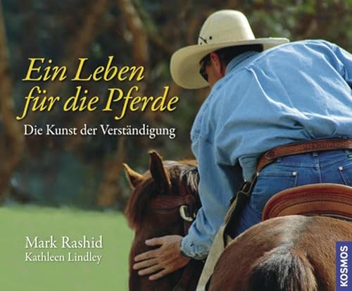 Imagen de archivo de Ein Leben fr die Pferde: Die Kunst der Verstndigung a la venta por medimops