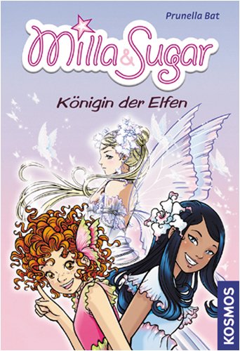 Beispielbild fr Milla & Sugar: K nigin der Elfen zum Verkauf von WorldofBooks