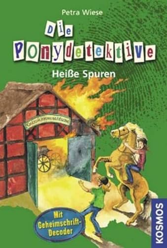 Stock image for Die Ponydetektive 05. Heie Spuren for sale by medimops