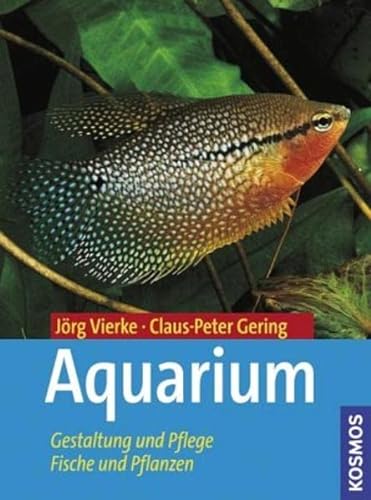 Beispielbild fr Aquarium: Gestaltung und Pflege, Fische und Pflanzen zum Verkauf von medimops