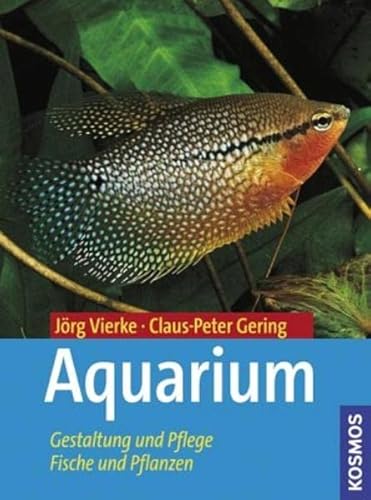 Imagen de archivo de Aquarium: Gestaltung und Pflege, Fische und Pflanzen a la venta por medimops