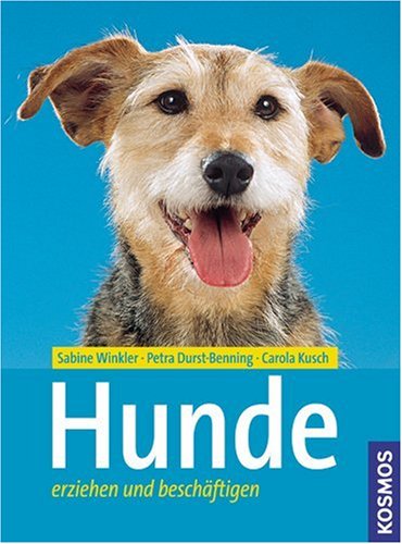 Stock image for Hunde: Erziehen und beschftigen / Doppelband for sale by medimops