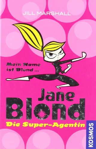 Imagen de archivo de Jane Blond - Die Super-Agentin a la venta por medimops