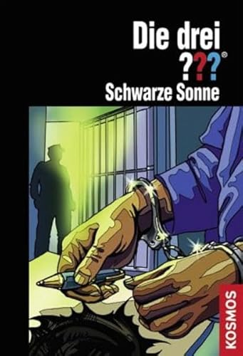 9783440118757: Die drei ??? Schwarze Sonne (drei Fragezeichen): Erzhlt von Marco Sonnenleitner