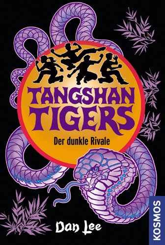9783440119181: Tangshan Tigers. Der dunkle Rivale