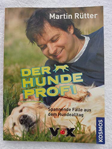 9783440119761: Der Hundeprofi: Spannende Flle aus dem Hundealltag