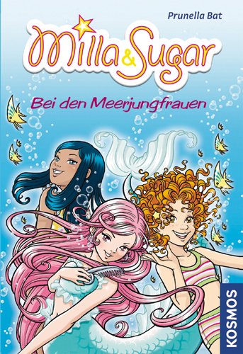 9783440120774: Milla & Sugar: Bei den Meerjungfrauen