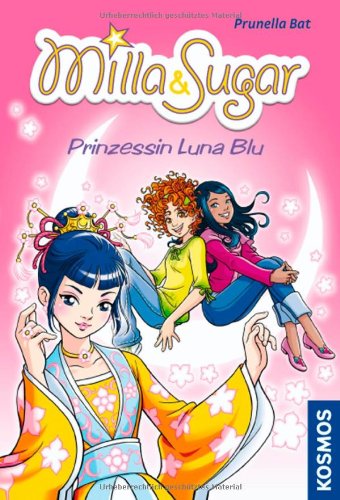 9783440122532: Milla & Sugar: Prinzessin Luna Blu