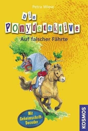 Stock image for Die Ponydetektive 08. Auf falscher Fhrte for sale by medimops