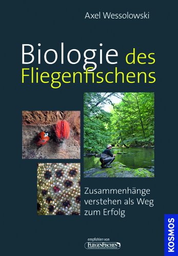 Biologie des Fliegenfischens - Wessolowski Axel