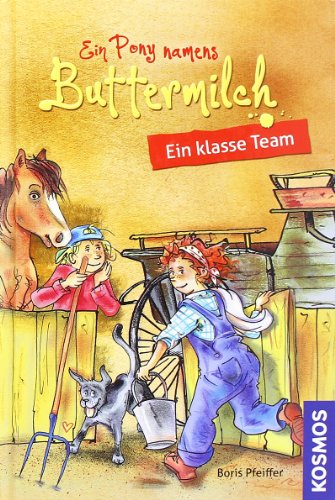 Imagen de archivo de Ein Pony namens Buttermilch 02. Ein klasse Team a la venta por medimops