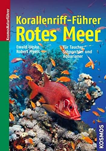 9783440125656: Korallenriff-Fhrer Rotes Meer: fr Taucher, Schnorchler und Aquarianer