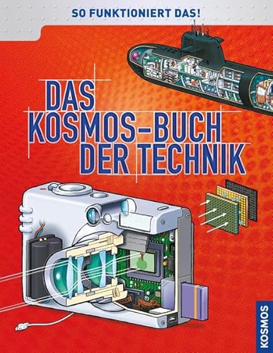 Beispielbild fr Das Kosmos-Buch der Technik: So funktioniert das! zum Verkauf von medimops