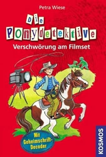 Stock image for Die Ponydetektive. Verschwrung am Filmset for sale by medimops