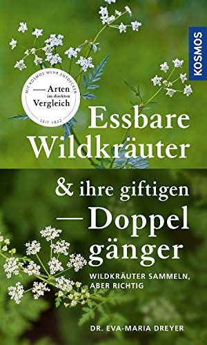 Stock image for Essbare Wildkruter und ihre giftigen Doppelgnger: Wildkruter sammeln - aber richtig for sale by GF Books, Inc.