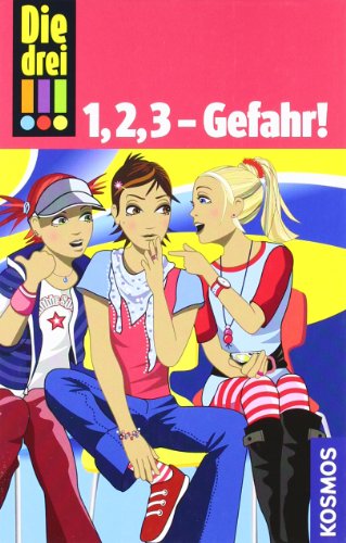 Beispielbild fr Die drei !!! 1, 2, 3 - Gefahr! (Ausrufezeichen): Dreifachband: Gefahr im Fitnessstudio. Tatort Paris. Skandal auf Sendung zum Verkauf von medimops