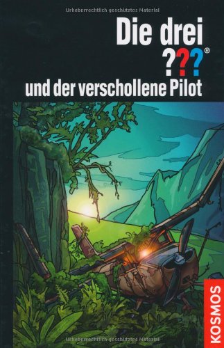 Die Drei ? Und Der Verschollene Pilot (German Edition) (9783440126936) by Ben Nevis