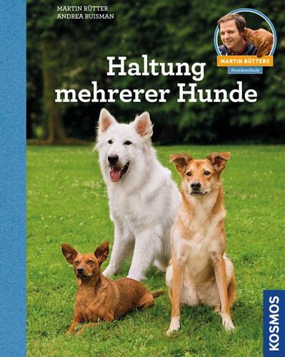 Imagen de archivo de Haltung mehrerer Hunde -Language: german a la venta por GreatBookPrices