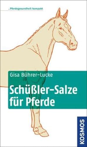 Beispielbild fr Schler-Salze fr Pferde zum Verkauf von medimops