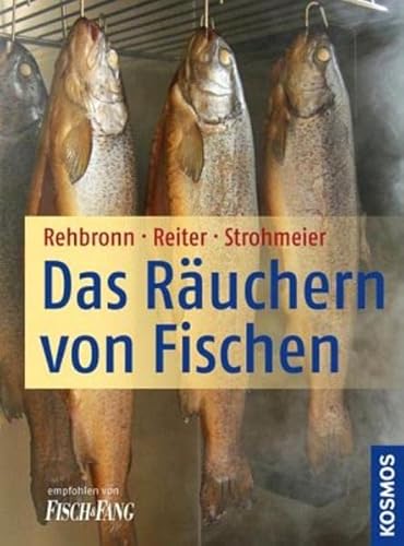 9783440132302: Rehbronn, E: Ruchern von Fischen