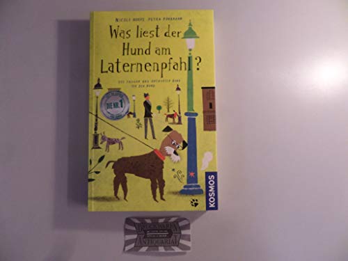 9783440134115: Was liest der Hund am Laternenpfahl?: 140 Fragen und Antworten rund um den Hund