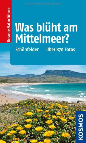 Stock image for Was blht am Mittelmeer? for sale by medimops