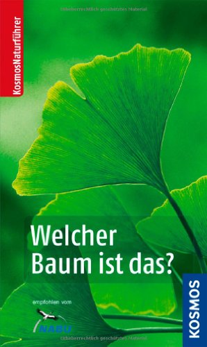 Beispielbild fr Welcher Baum ist das? zum Verkauf von medimops