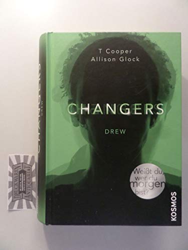 Beispielbild für Changers - Band 1, Drew [Hardcover] Cooper, T and Glock, Allison zum Verkauf von tomsshop.eu