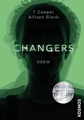 Stock image for Changers - Band 1, Drew [Hardcover] Cooper, T and Glock, Allison for sale by tomsshop.eu