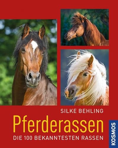 Stock image for Pferderassen: Die 100 bekanntesten Rassen for sale by medimops