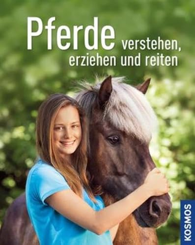 Stock image for Pferde verstehen, erziehen und reiten for sale by medimops