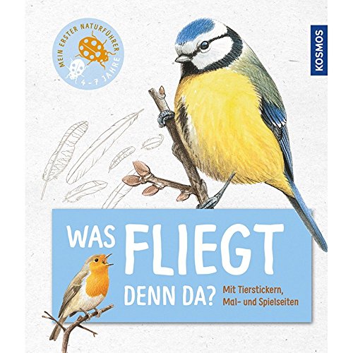 Imagen de archivo de Mein erster Naturfhrer - Was fliegt denn da? a la venta por medimops