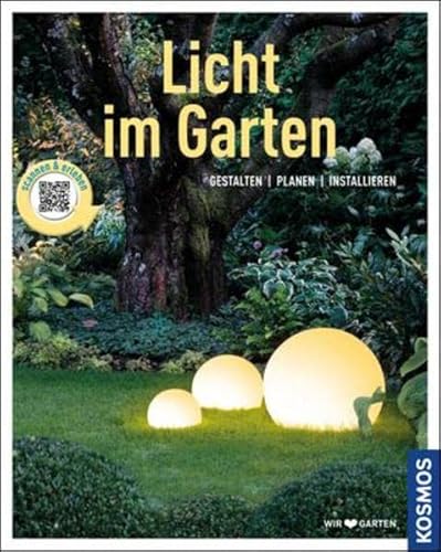 Beispielbild fr Licht im Garten (Mein Garten): Gestalten - Planen - Installieren zum Verkauf von Ammareal