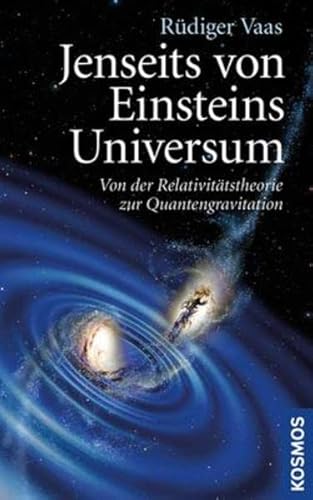 Beispielbild fr Jenseits von Einsteins Universum: Von der Relativittstheorie zur Quantengravitation zum Verkauf von medimops