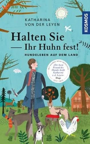 Beispielbild fr Halten Sie Ihr Huhn fest!: Hundeleben auf dem Land zum Verkauf von medimops