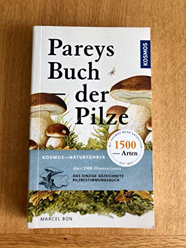 Beispielbild fr Pareys Buch der Pilze [Paperback] Bon, Marcel zum Verkauf von BUCHSERVICE / ANTIQUARIAT Lars Lutzer