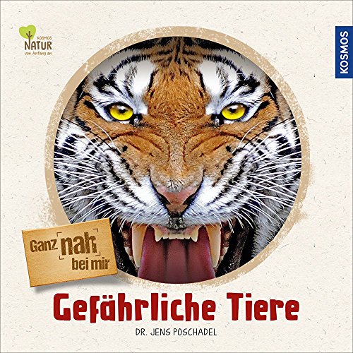 Stock image for Ganz nah bei mir - Gefhrliche Tiere for sale by medimops