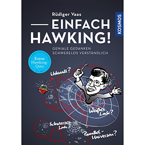 Beispielbild fr Einfach Hawking!: Geniale Gedanken schwerelos verstndlich zum Verkauf von medimops